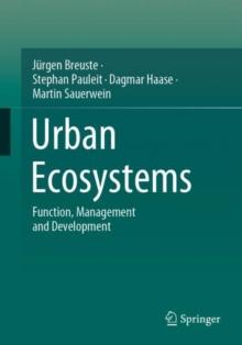 Urban Ecosystems : Function, Management and Development