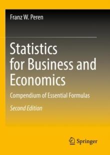 Statistics for Business and Economics : Compendium of Essential Formulas