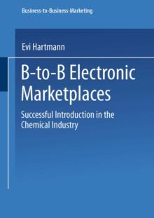 B-to-B Electronic Marketplaces : Successful Introduction in the Chemical Industry