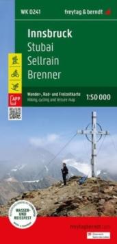 Innsbruck - Stubai, Sellrain, Brenner : Hiking, Cycling And Leisure Map