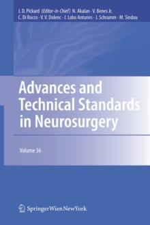 Advances and Technical Standards in Neurosurgery : Volume 36