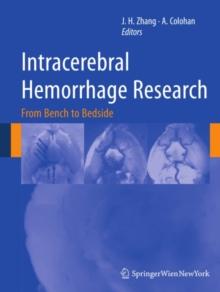 Intracerebral Hemorrhage Research : From Bench to Bedside