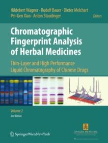 Chromatographic Fingerprint Analysis of Herbal Medicines : Thin-layer and High Performance Liquid Chromatography of Chinese Drugs