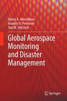 Global Aerospace Monitoring and Disaster Management