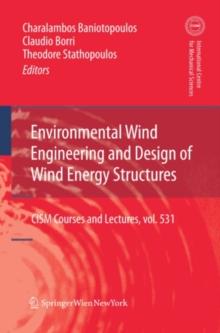 Environmental Wind Engineering and Design of Wind Energy Structures