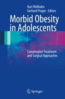 Morbid Obesity in Adolescents : Conservative Treatment and Surgical Approaches