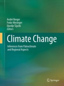 Climate Change : Inferences from Paleoclimate and Regional Aspects