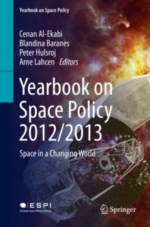 Yearbook on Space Policy 2012/2013 : Space in a Changing World