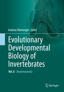 Evolutionary Developmental Biology of Invertebrates 6 : Deuterostomia