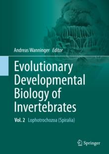 Evolutionary Developmental Biology of Invertebrates 2 : Lophotrochozoa (Spiralia)