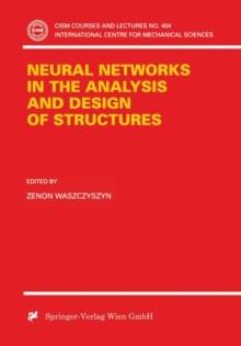 Neural Networks in the Analysis and Design of Structures