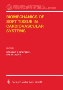 Biomechanics of Soft Tissue in Cardiovascular Systems