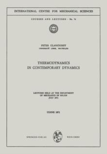 Thermodynamics in Contemporary Dynamics : Lectures Held at the Department of Mechanics of Solids July 1971