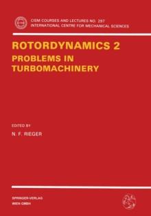 Rotordynamics 2 : Problems in Turbomachinery