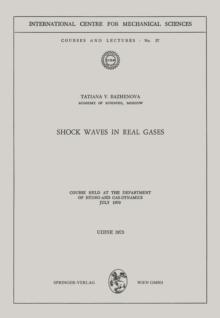 Shock Waves in Real Gases : Course held at the Department of Hydro- and Gas-Dynamics, July 1970