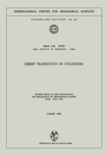 Creep Transition in Cylinders : Course held at the Department for Mechanics of Deformable Bodies June - July 1972