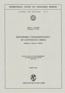 Irreversible Thermodynamics of Continuous Media : Internal Variable Theory