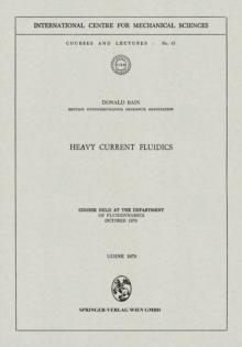 Heavy Current Fluidics : Course held at the Department of Fluiddynamics, October 1970