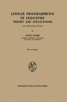 Linear Programming in Industry : Theory and Applications. An Introduction