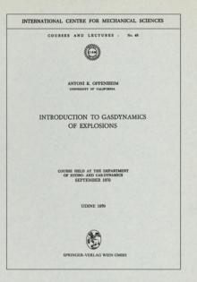 Introduction to Gasdynamics of Explosions : Course held at the Department of Hydro- and Gas-Dynamics, September 1970