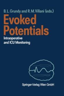 Evoked Potentials : Intraoperative and ICU Monitoring