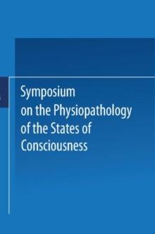 Symposium on the Physiopathology of the States of Consciousness