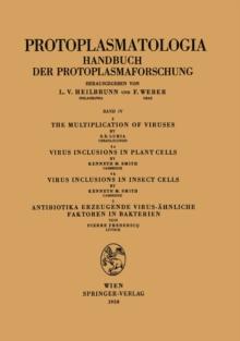 The Multiplication of Viruses / Virus Inclusions in Plant Cells / Virus Inclusions in Insect Cells / Antibiotika Erzeugende Virus-ahnliche Faktoren in Bakterien