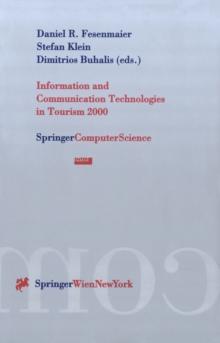 Information and Communication Technologies in Tourism 2000 : Proceedings of the International Conference in Barcelona, Spain, 2000