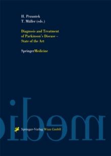 Diagnosis and Treatment of Parkinson's Disease - State of the Art