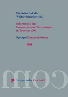 Information and Communication Technologies in Tourism 1999 : Proceedings of the International Conference in Innsbruck, Austria, 1999