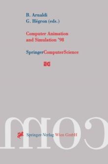 Computer Animation and Simulation '98 : Proceedings of the Eurographics Workshop in Lisbon, Portugal, August 31 - September 1, 1998