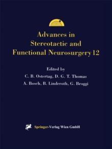 Advances in Stereotactic and Functional Neurosurgery 12 : Proceedings of the 12th Meeting of the European Society for Stereotactic and Functional Neurosurgery, Milan 1996