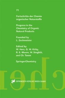 Fortschritte der Chemie organischer Naturstoffe / Progress in the Chemistry of Organic Natural Products