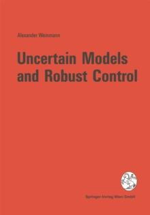 Uncertain Models and Robust Control