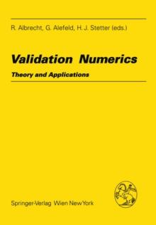 Validation Numerics : Theory and Applications