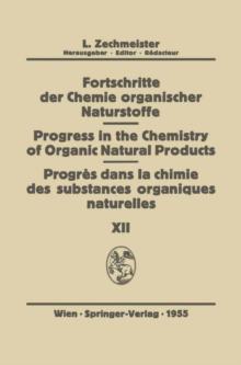 Fortschritte der Chemie Organischer Naturstoffe/Progress in the Chemistry of Organic Natural Products/Progres dans la Chimie des Substances Organiques Naturel?es