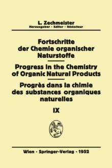 Fortschritte der Chemie Organischer Naturstoffe/Progress in the Chemistry of Organic Natural Products/Progres Dans La Chimie Des Substances Organiques Naturelles