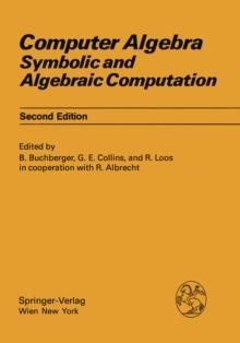 Computer Algebra : Symbolic and Algebraic Computation