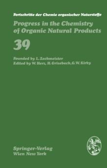 Fortschritte der Chemie organischer Naturstoffe / Progress in the Chemistry of Organic Natural Products