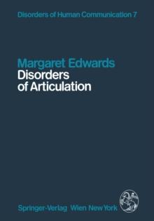 Disorders of Articulation : Aspects of Dysarthria and Verbal Dyspraxia