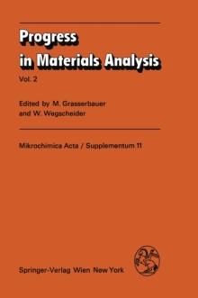 Progress in Materials Analysis : Vol. 2