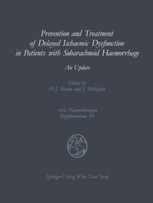 Prevention and Treatment of Delayed Ischaemic Dysfunction in Patients with Subarachnoid Haemorrhage : An Update