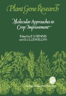 Molecular Approaches to Crop Improvement