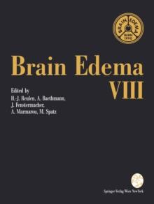 Brain Edema VIII : Proceedings of the Eighth International Symposium, Bern, June 17-20, 1990