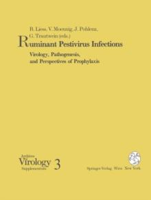 Ruminant Pestivirus Infections : Virology, Pathogenesis, and Perspectives of Prophylaxis