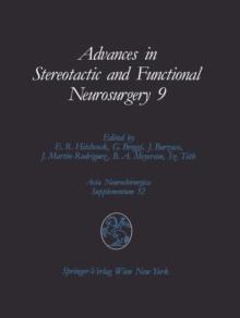 Advances in Stereotactic and Functional Neurosurgery 9 : Proceedings of the 9th Meeting of the European Society for Stereotactic and Functional Neurosurgery, Malaga 1990