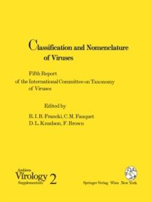 Classification and Nomenclature of Viruses : Fifth Report of the International Committee on Taxonomy of Viruses. Virology Division of the International Union of Microbiological Societies