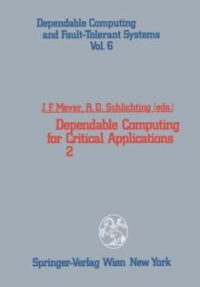 Dependable Computing for Critical Applications 2