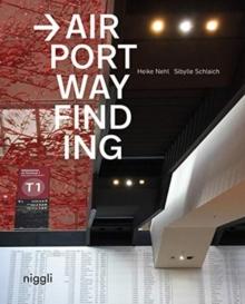 Airport Wayfinding : A Wayfinding Journey