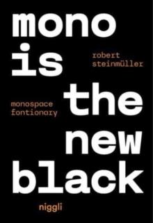 Mono is the new Black : Monospace Fontionary